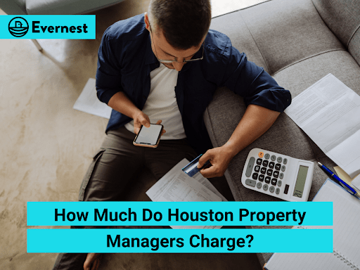 How Much Do Houston Property Managers Charge?